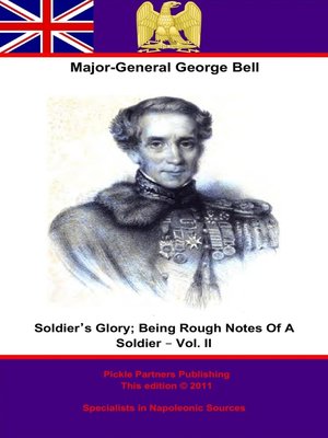 cover image of Soldier's Glory; Being "Rough Notes of a Soldier", Volume 2